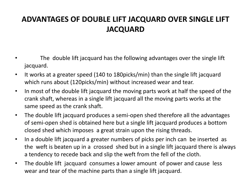 advantages of double lift jacquard over single 1