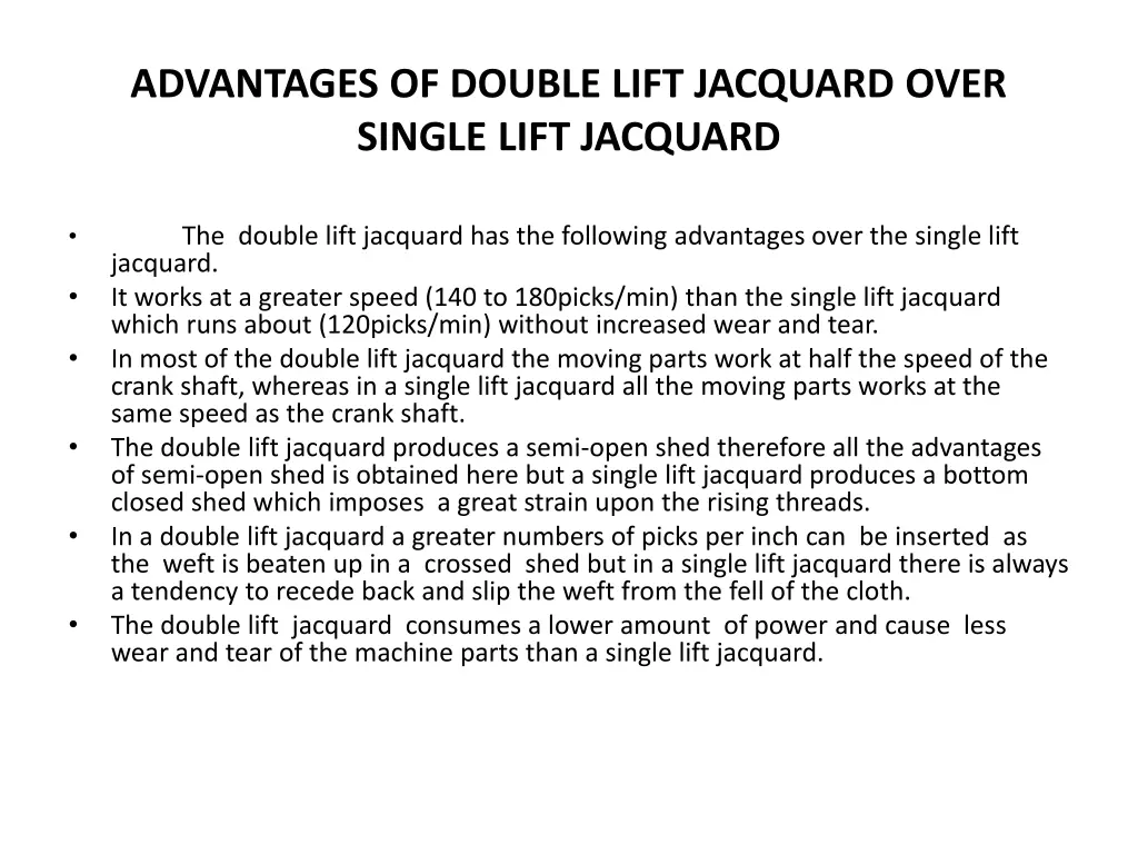 advantages of double lift jacquard over single 2