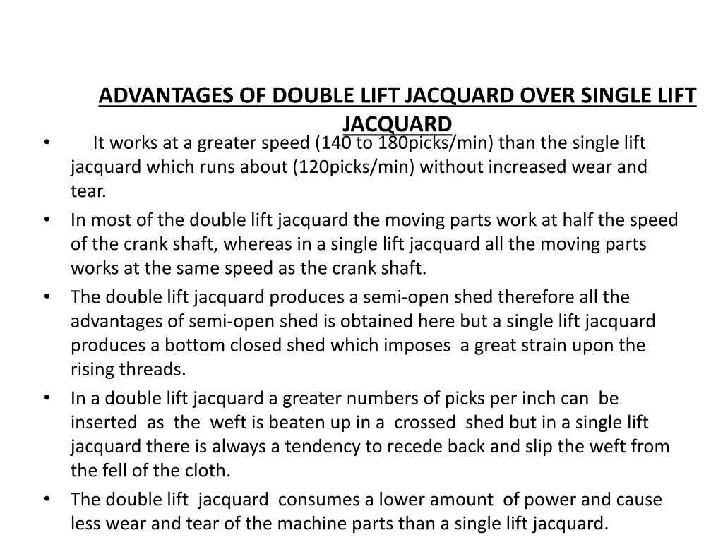 advantages of double lift jacquard over single