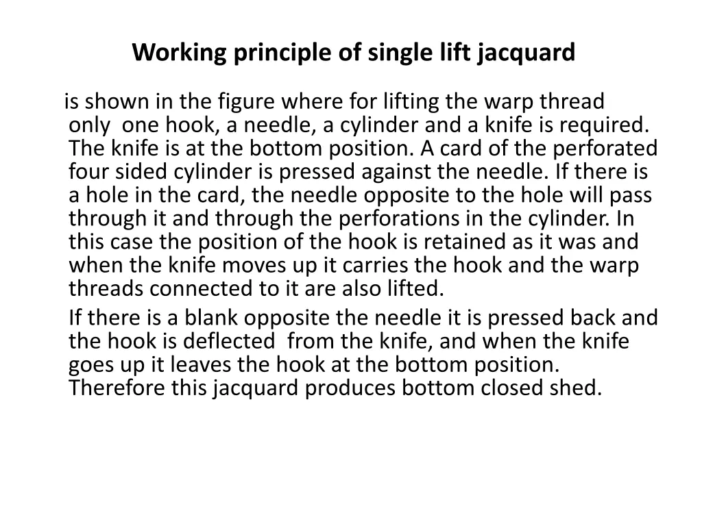 working principle of single lift jacquard 1