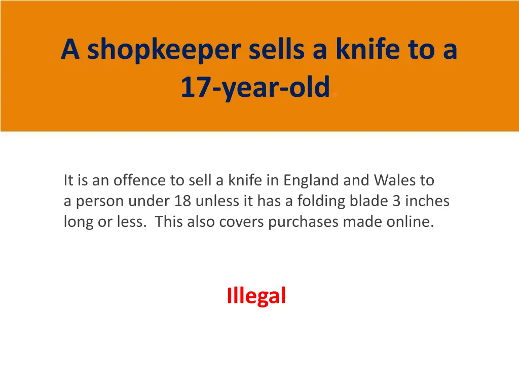 a shopkeeper sells a knife to a 17 year old