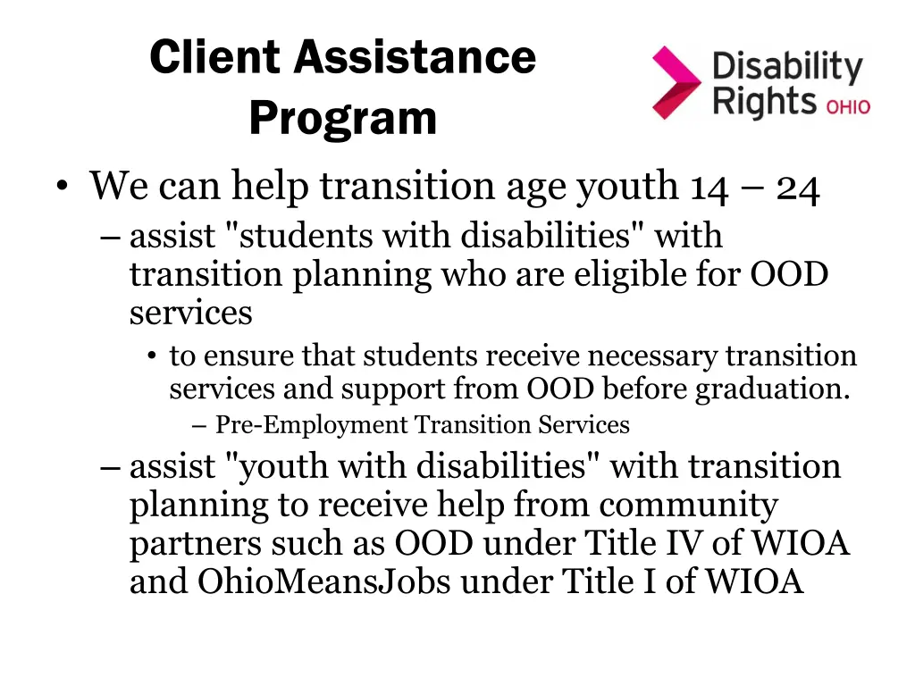 client assistance program we can help transition