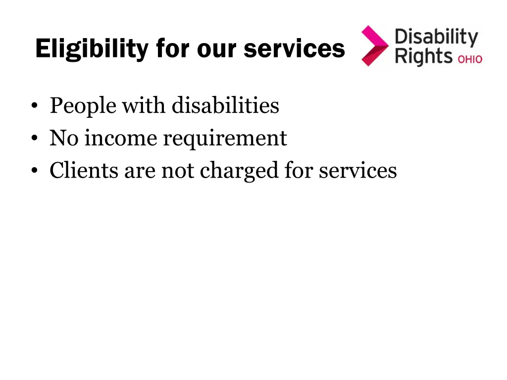 eligibility for our services