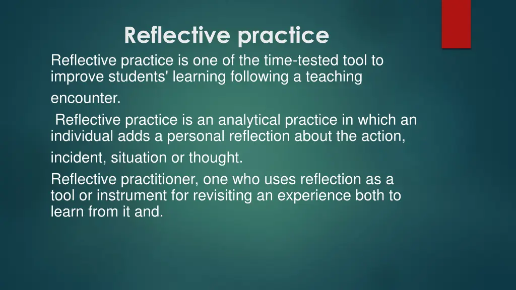 reflective practice reflective practice