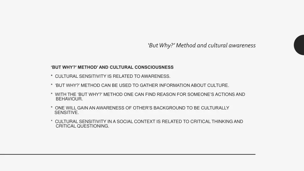 but why method and cultural awareness