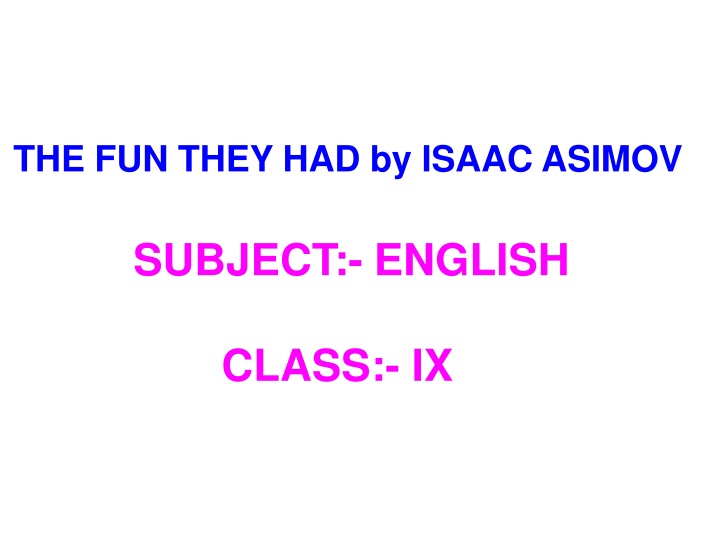 the fun they had by isaac asimov