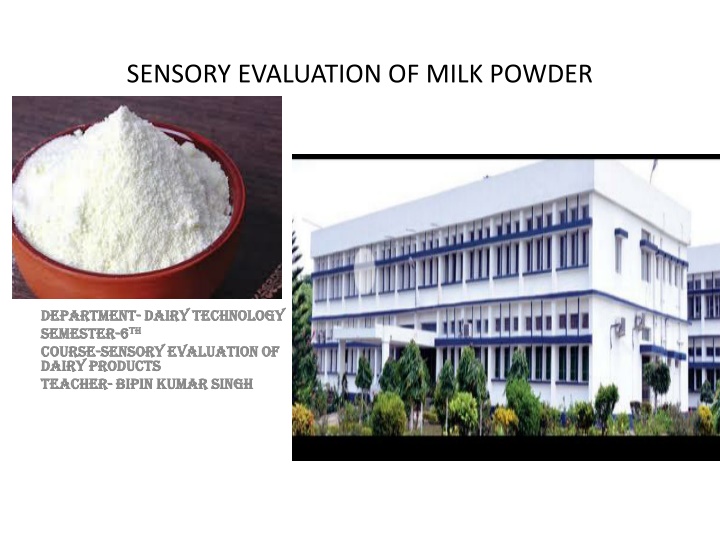 sensory evaluation of milk powder