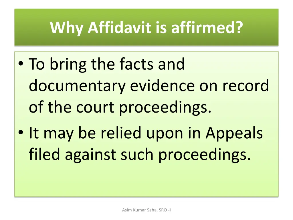 why affidavit is affirmed