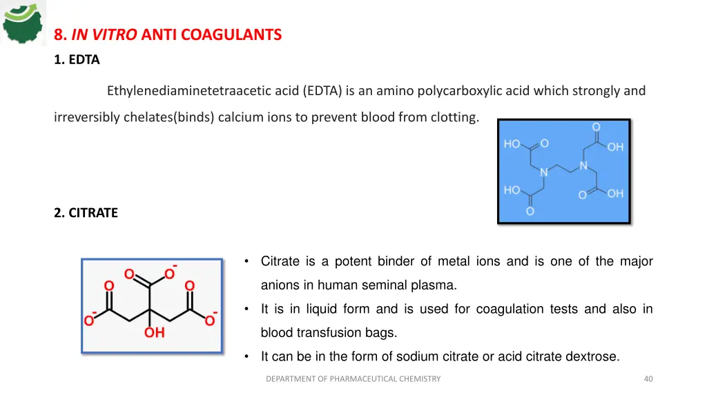 8 in vitro anti coagulants