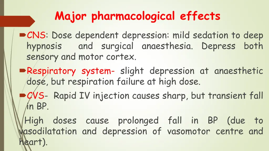 major pharmacological effects