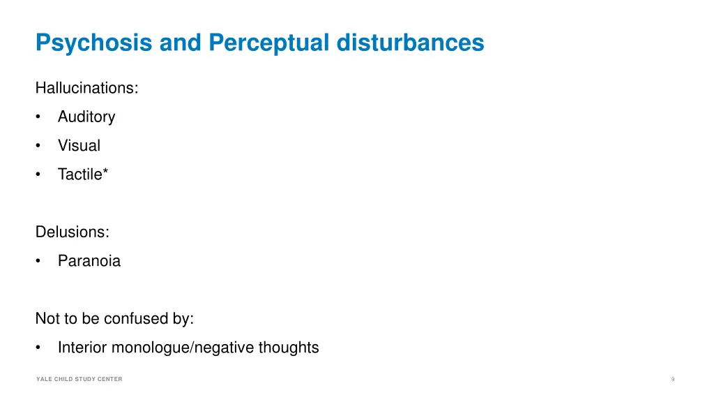 psychosis and perceptual disturbances