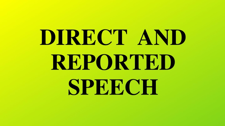 direct and reported speech