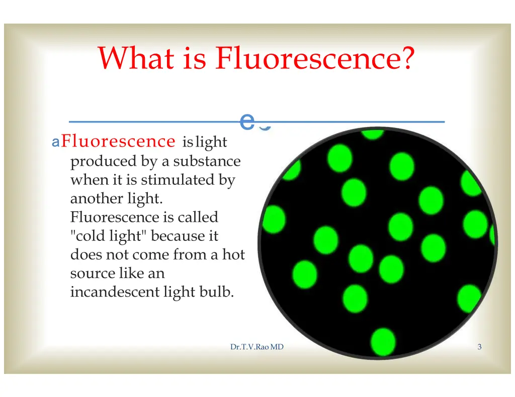 what is fluorescence