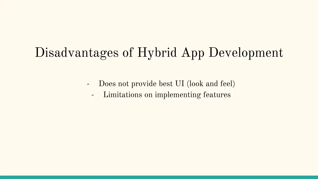 disadvantages of hybrid app development 1