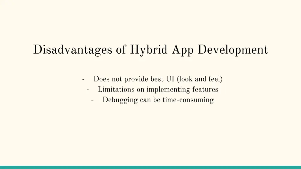 disadvantages of hybrid app development 2