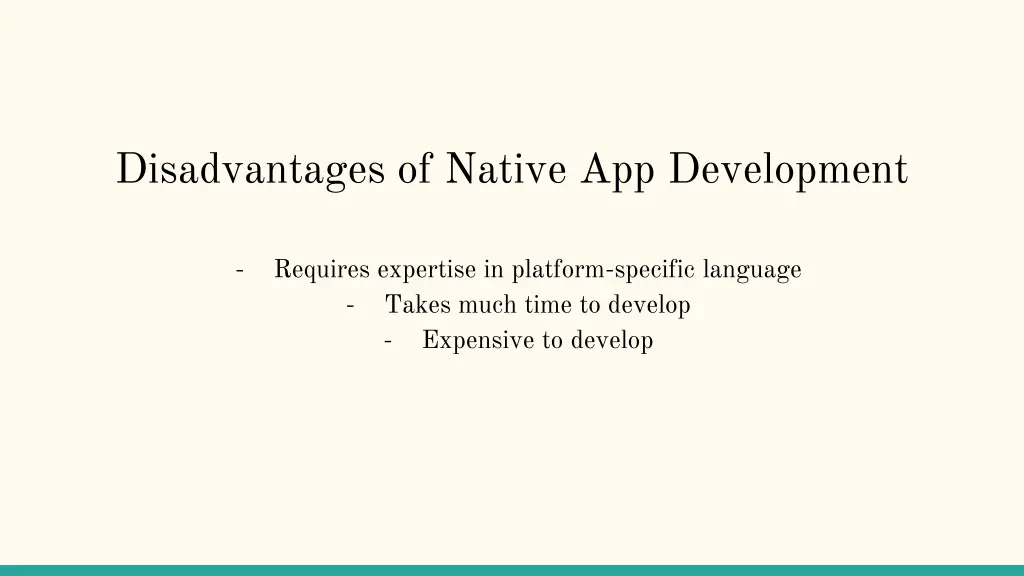 disadvantages of native app development 2