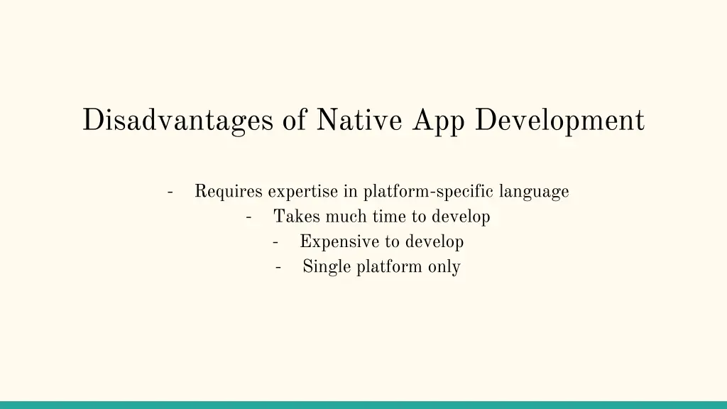 disadvantages of native app development 3