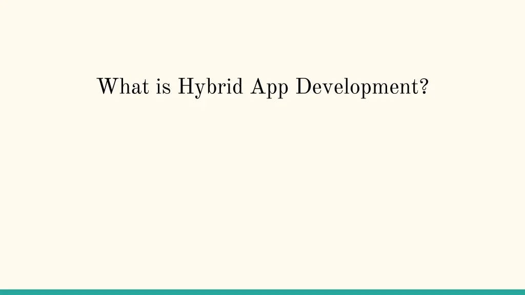 what is hybrid app development