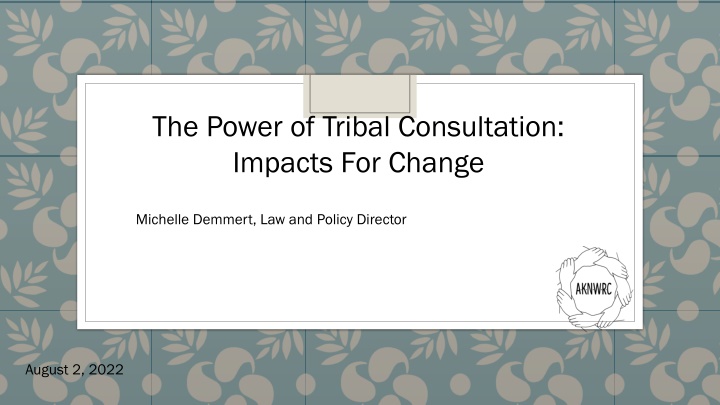 the power of tribal consultation impacts