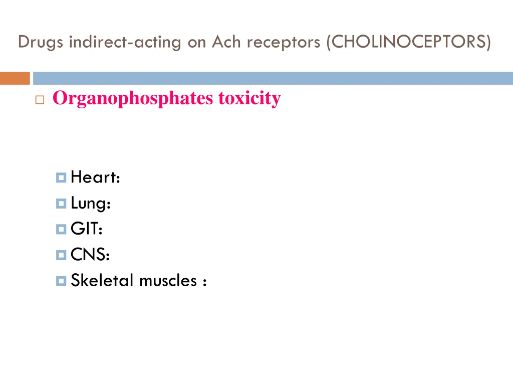 drugs indirect acting on ach receptors 5