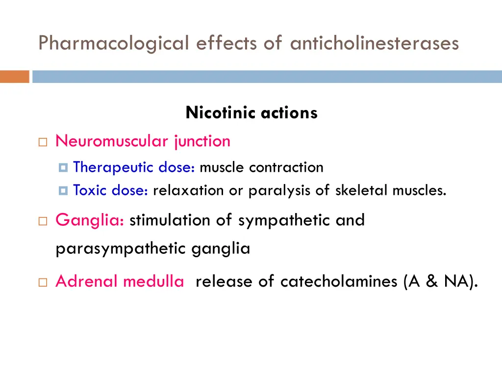 pharmacological effects of anticholinesterases 1