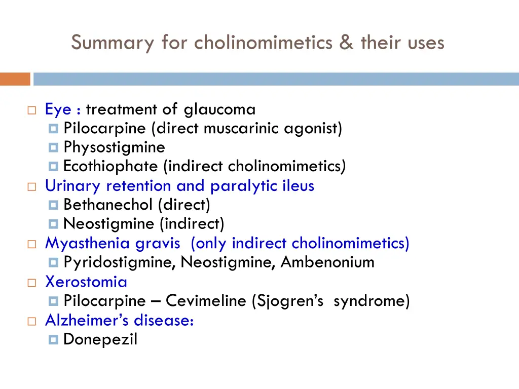 summary for cholinomimetics their uses