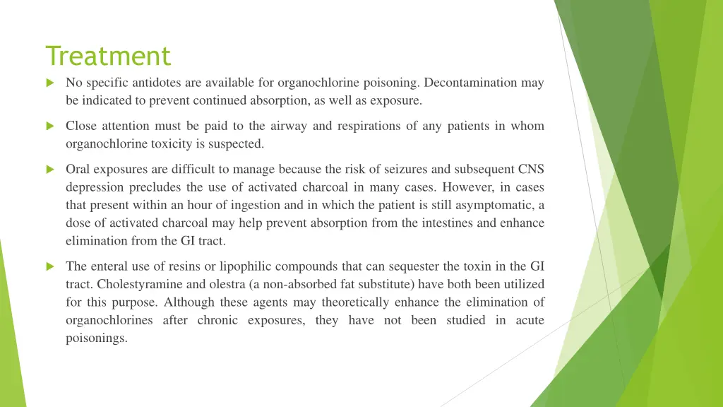 treatment no specific antidotes are available