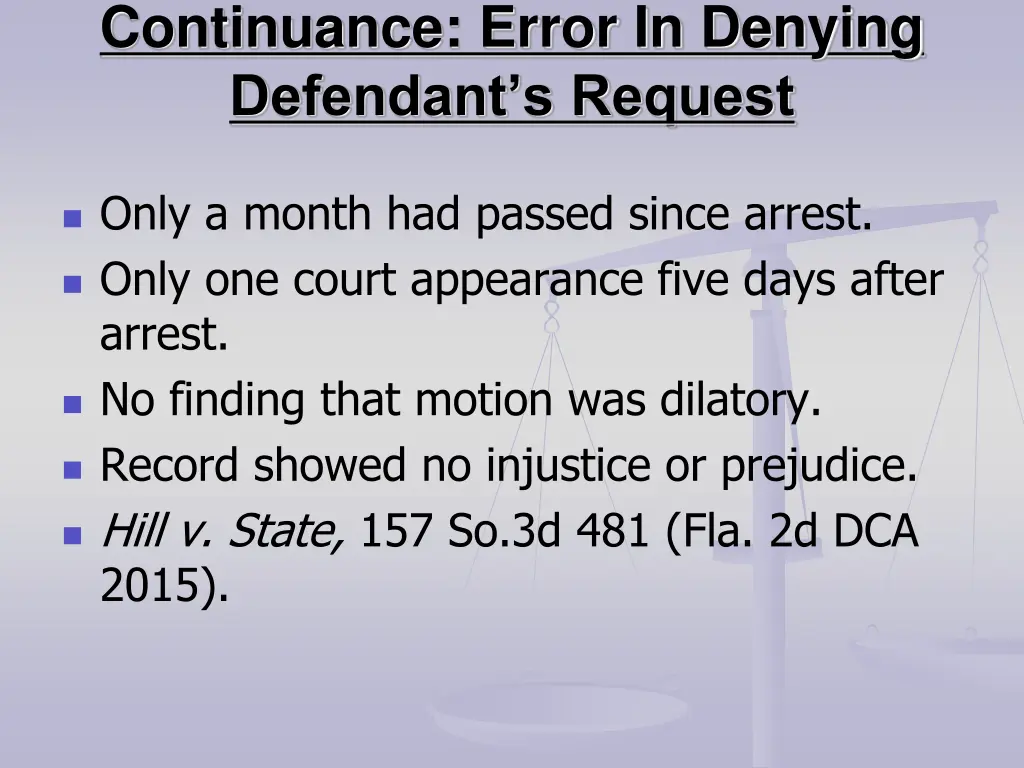 continuance error in denying defendant s request