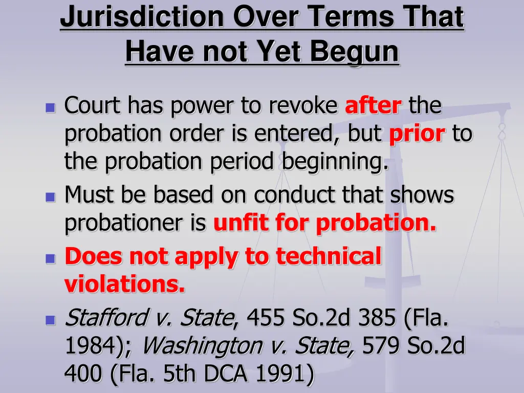 jurisdiction over terms that have not yet begun