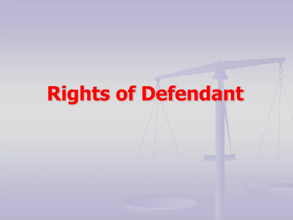 rights of defendant