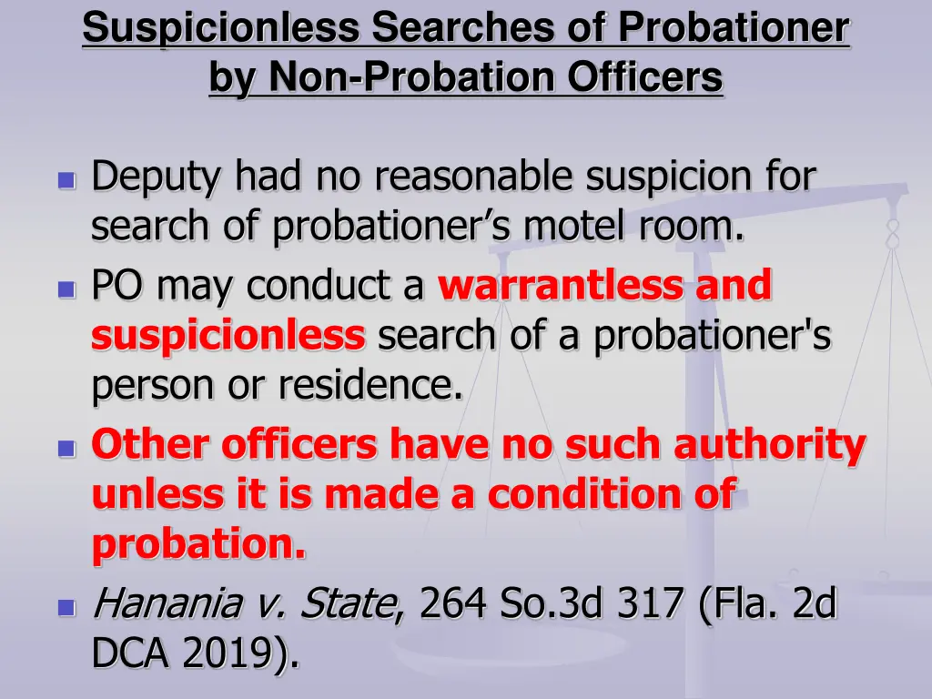 suspicionless searches of probationer