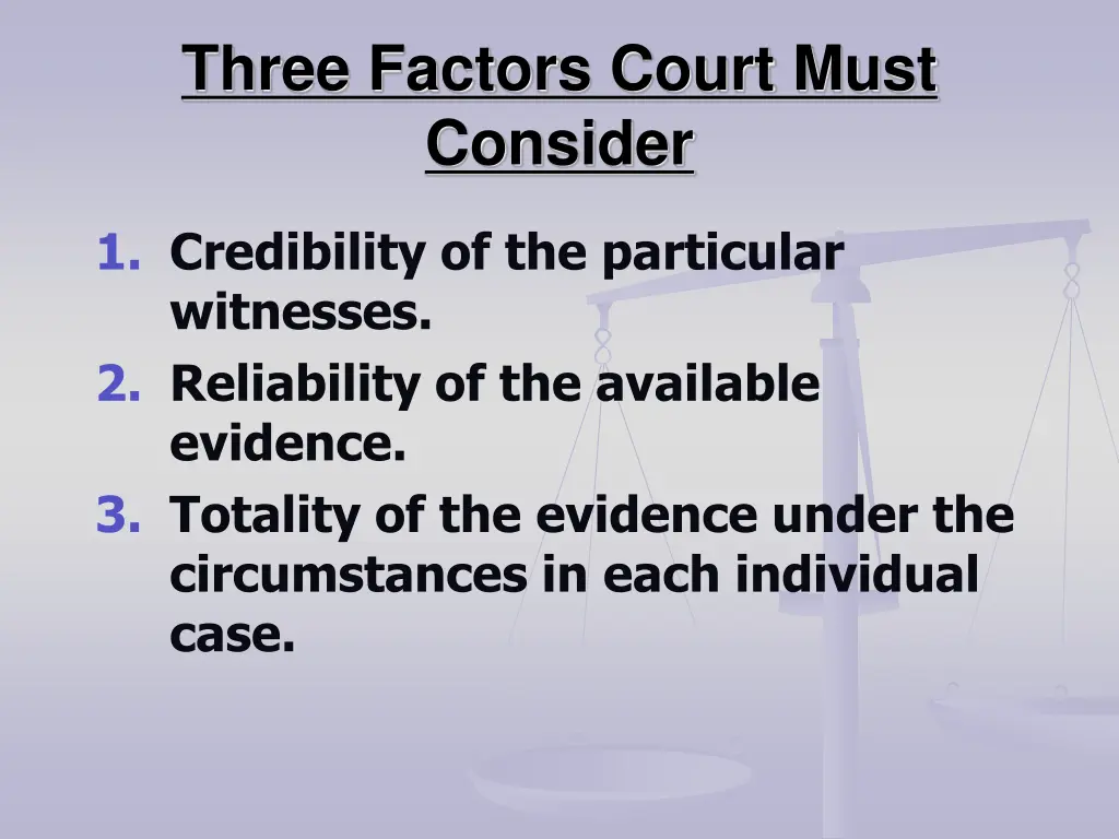 three factors court must consider