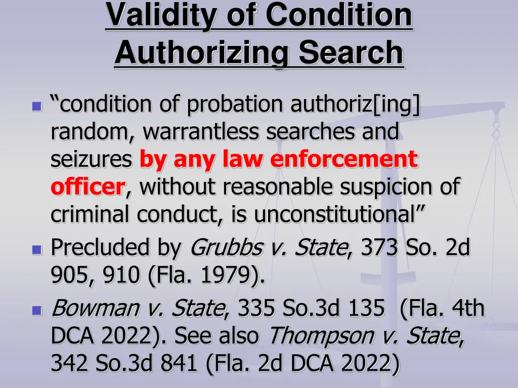 validity of condition authorizing search