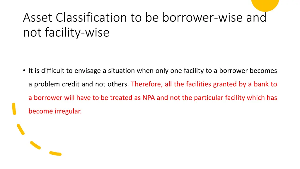 asset classification to be borrower wise