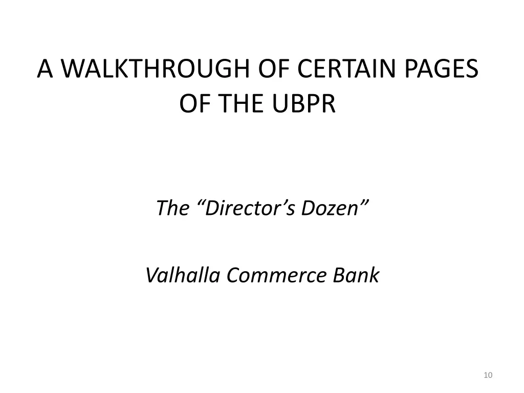 a walkthrough of certain pages of the ubpr