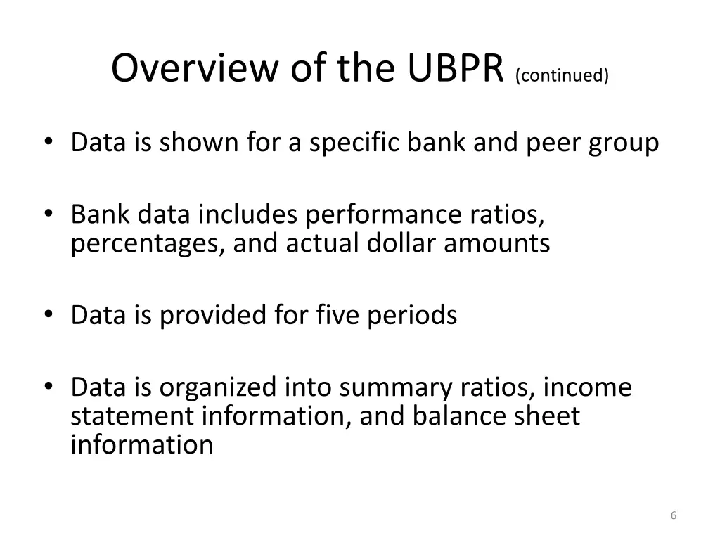 overview of the ubpr continued