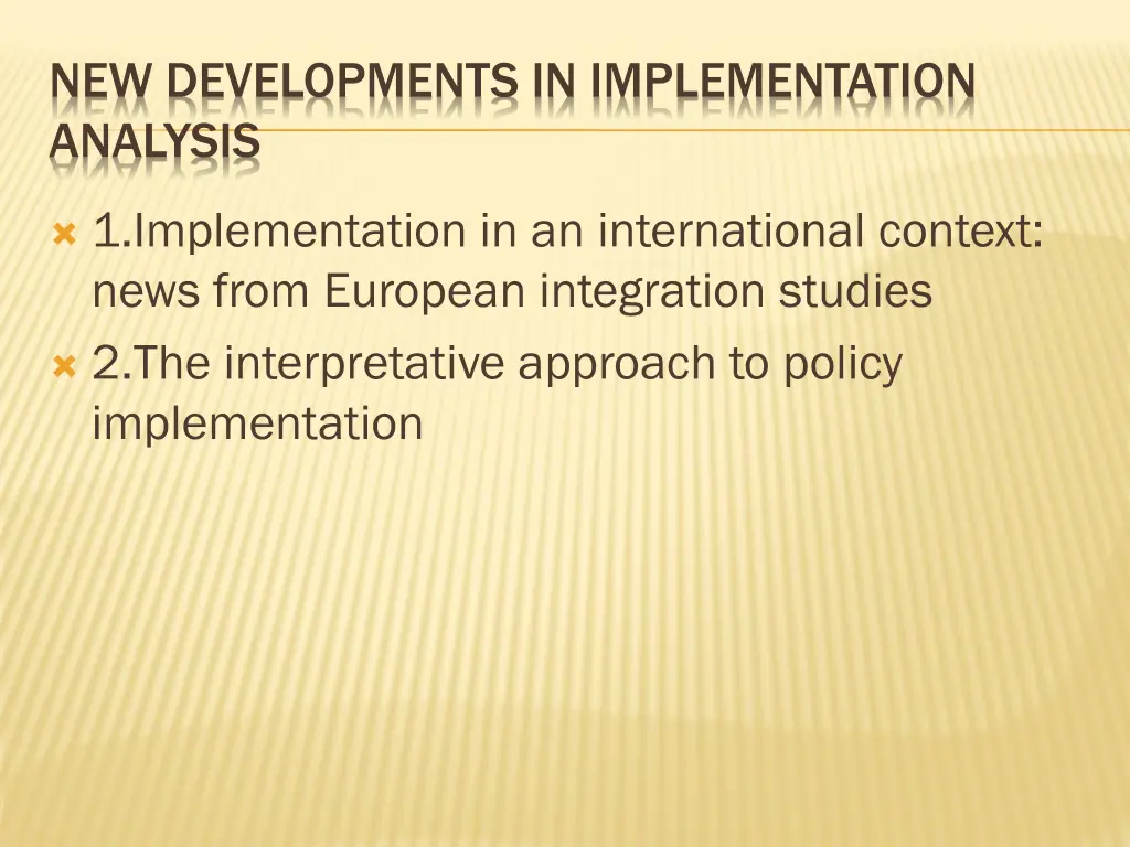 new developments in implementation analysis