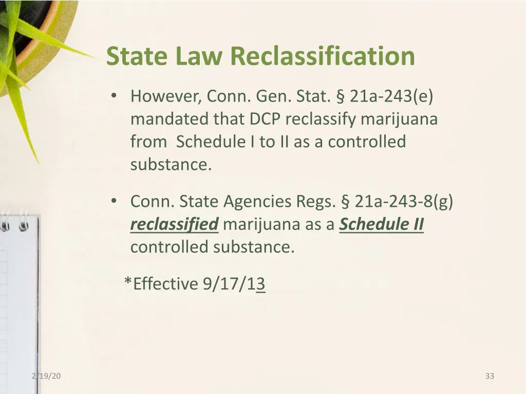 state law reclassification