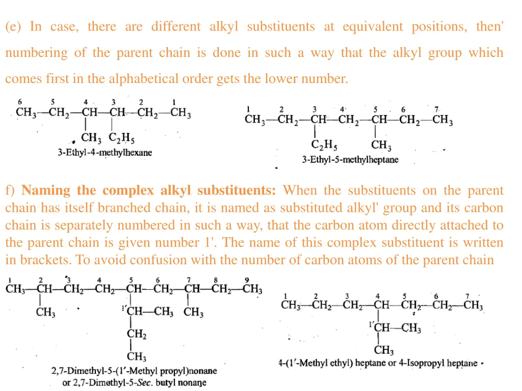 e in case there are different alkyl substituents