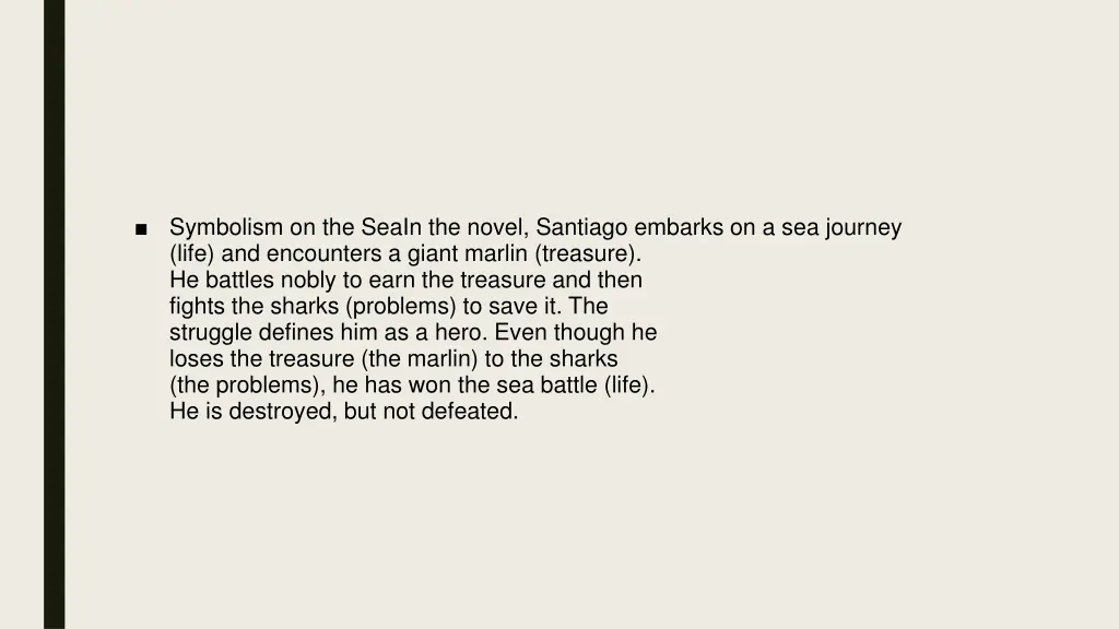 symbolism on the seain the novel santiago embarks