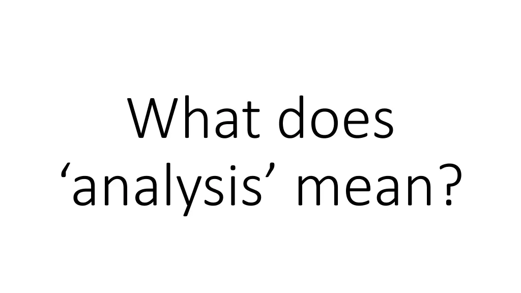 what does analysis mean