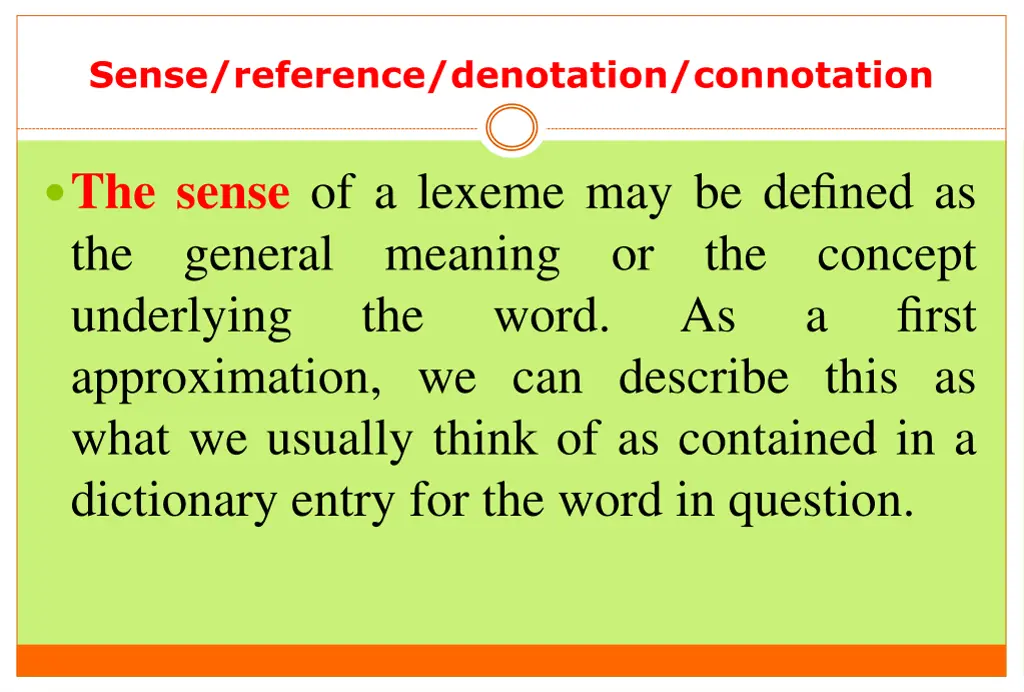 sense reference denotation connotation