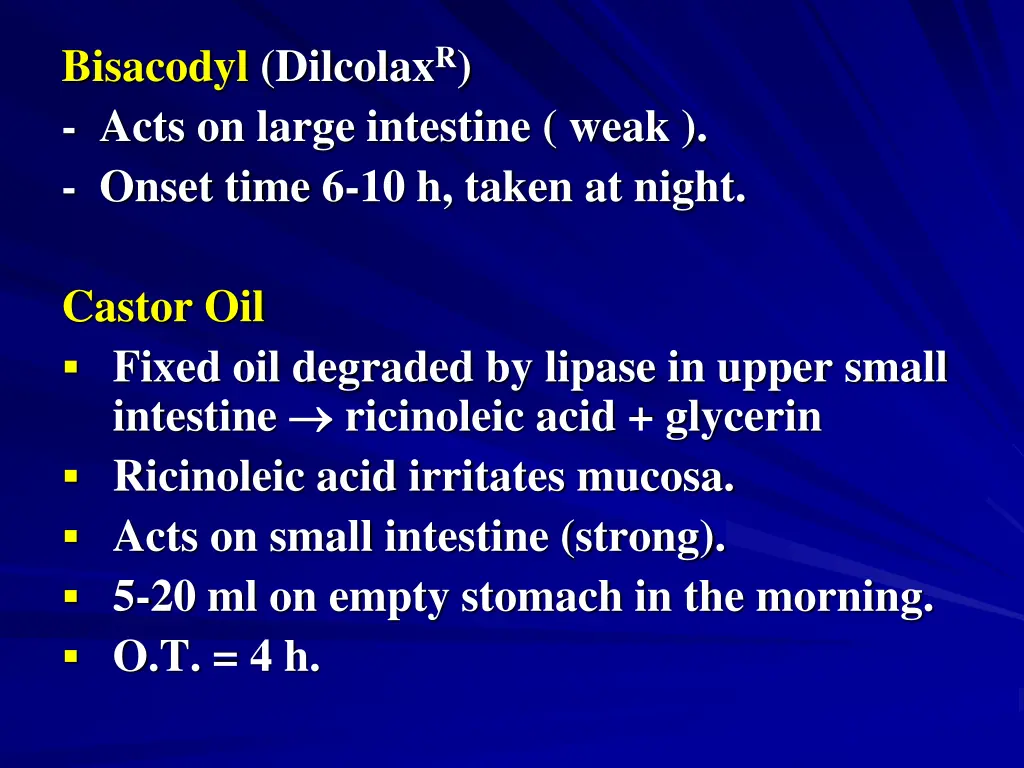 bisacodyl dilcolax r acts on large intestine weak