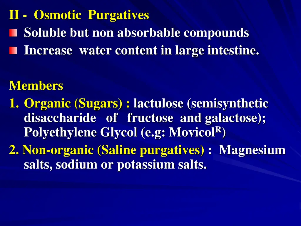 ii osmotic purgatives soluble but non absorbable