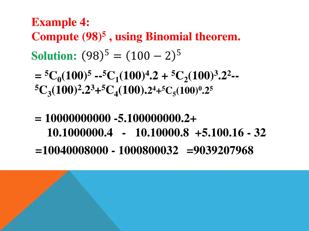 example 4 compute 98 5 using binomial theorem