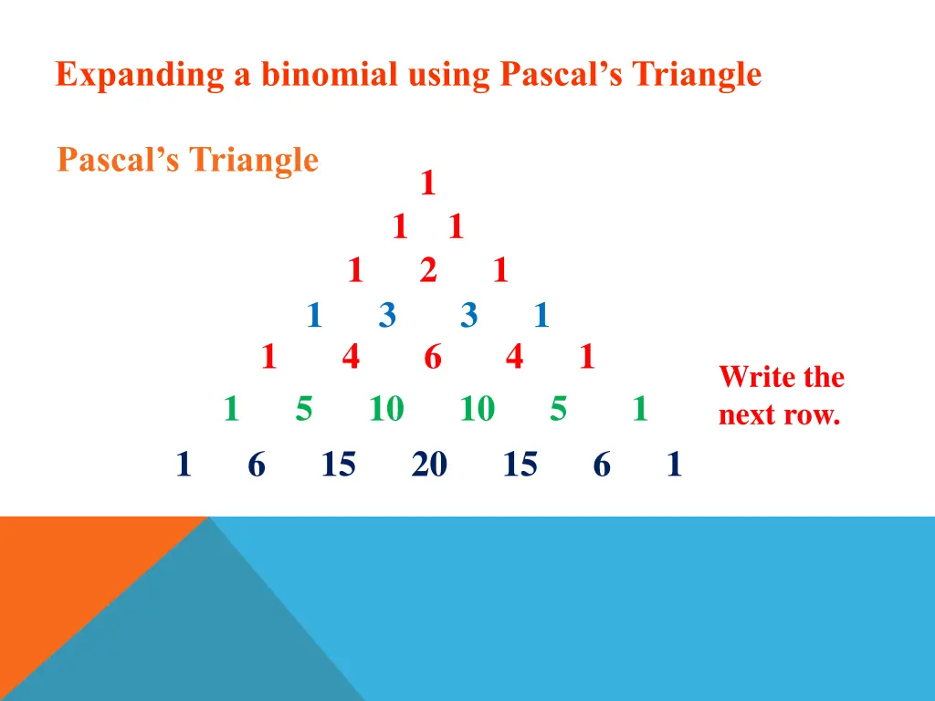 expanding a binomial using pascal s triangle