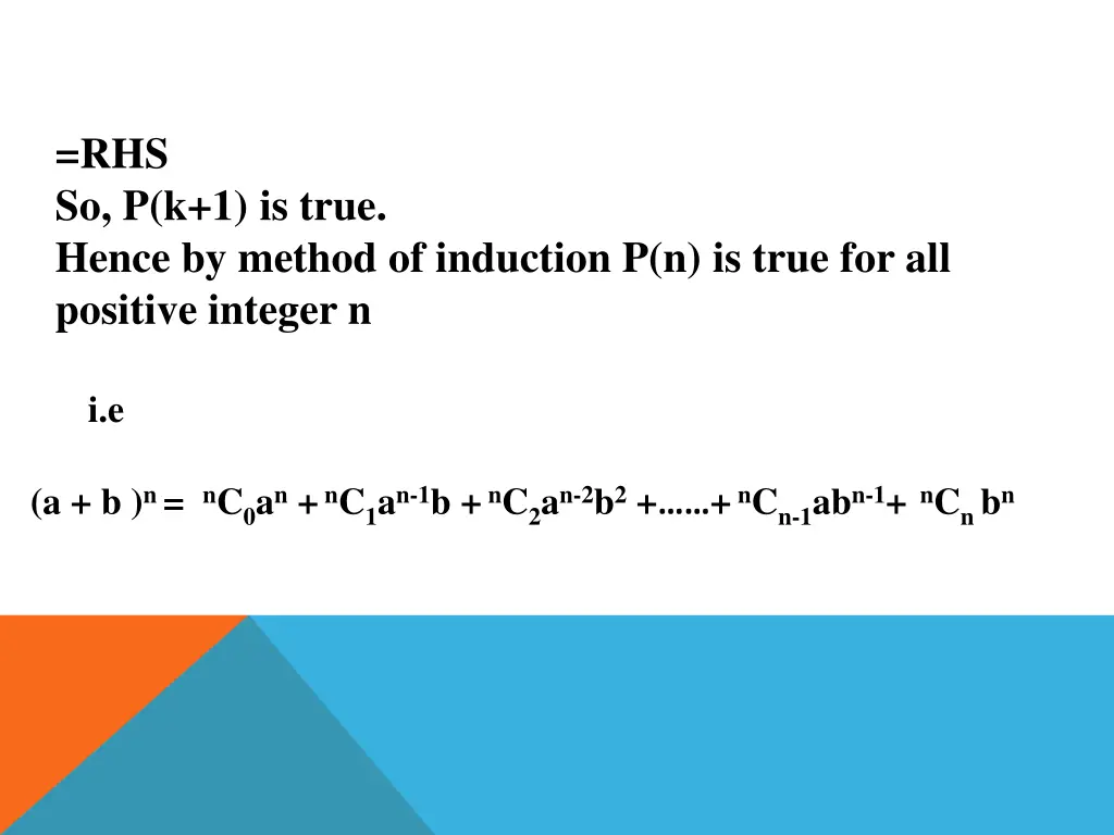 rhs so p k 1 is true hence by method of induction