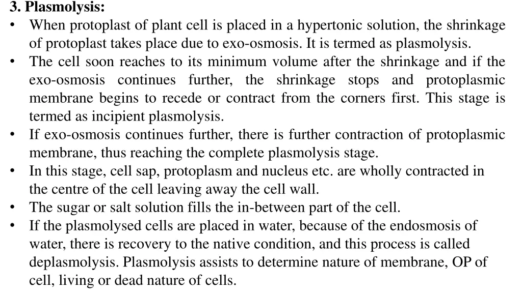 3 plasmolysis when protoplast of plant cell