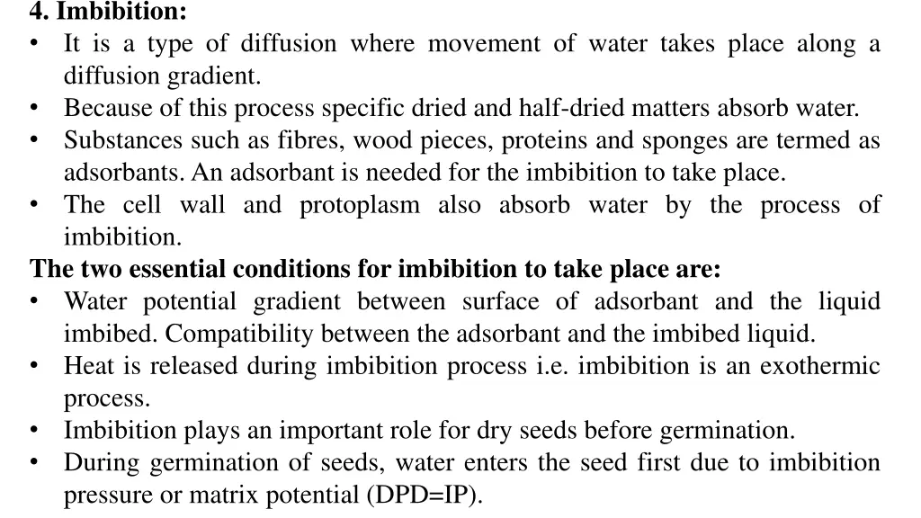 4 imbibition it is a type of diffusion where