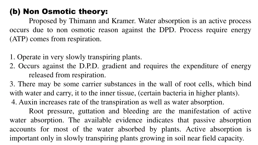 b non osmotic theory proposed by thimann